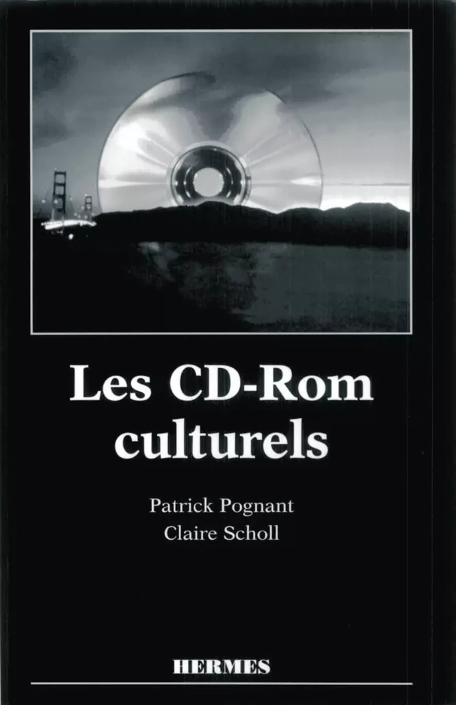 Les CD-ROM culturels -  POGNANT - Hermès Science