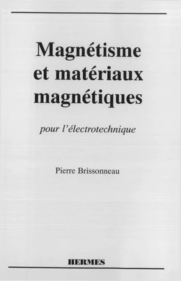 Magnétisme et matériaux magnétiques pour l'électrotechnique