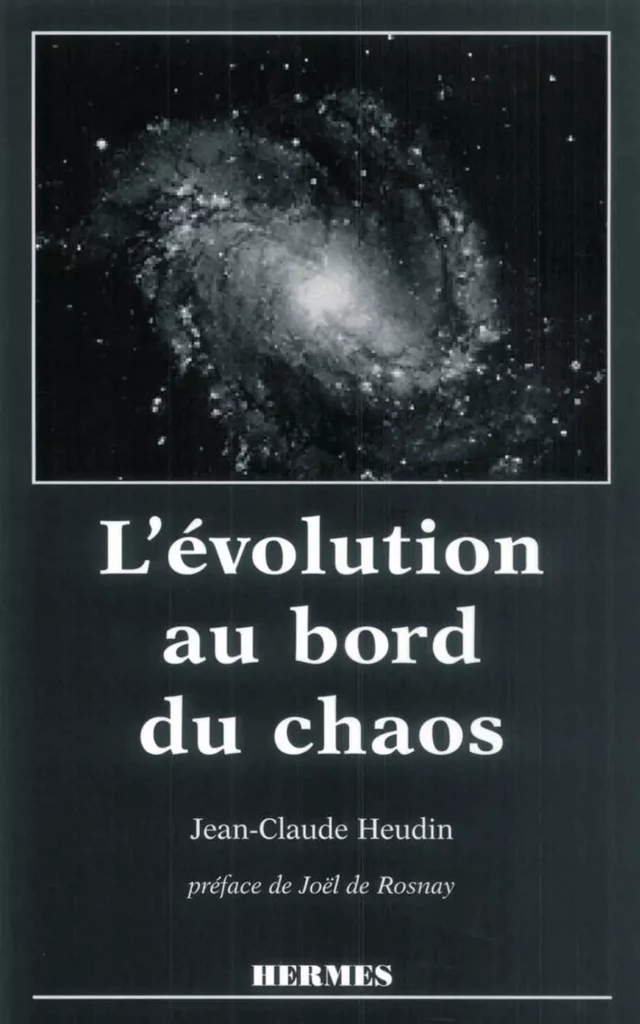 L'évolution au bord du chaos (coll. Systèmes complexes) -  HEUDIN - Hermès Science