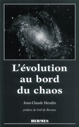 L'évolution au bord du chaos (coll. Systèmes complexes)