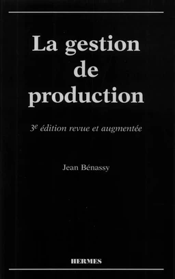 La gestion de production (3ème édition)