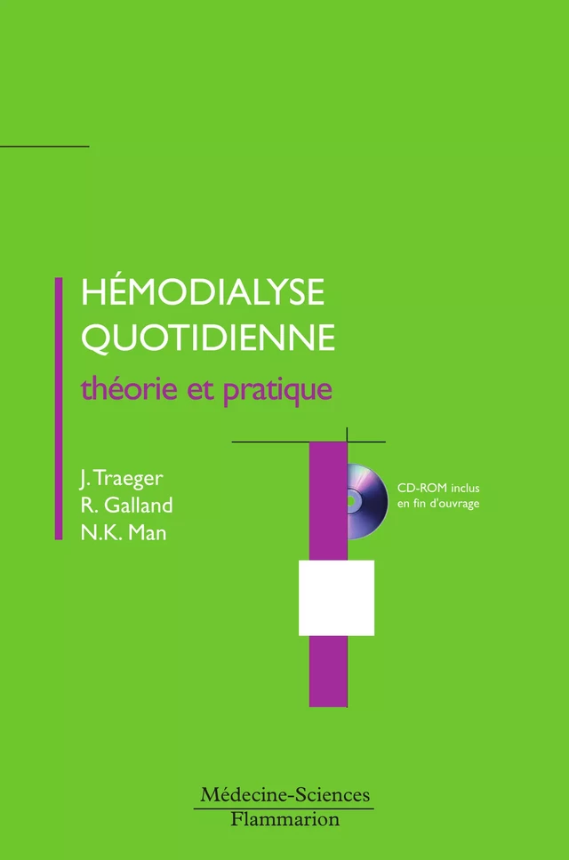 Hémodialyse quotidienne - Jules Traeger, Roula Galland, Nguyen Khoa Man - Médecine Sciences Publications