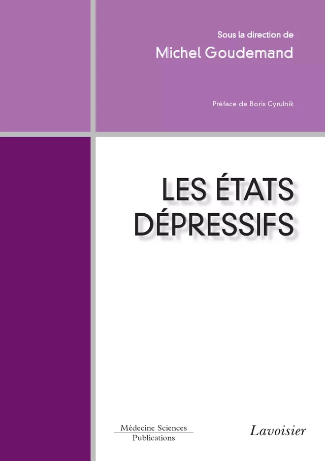 Les états dépressifs - Michel Goudemand - Médecine Sciences Publications