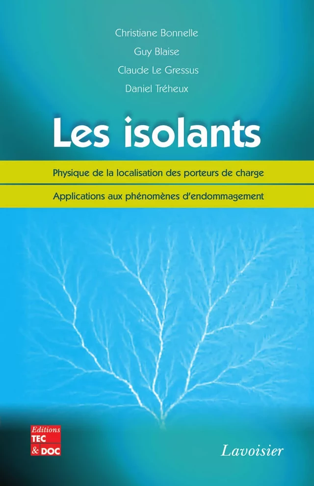 Les isolants - Christiane Bonnelle, Guy Blaise, Claude Le Gressus, Daniel Tréheux - Tec & Doc