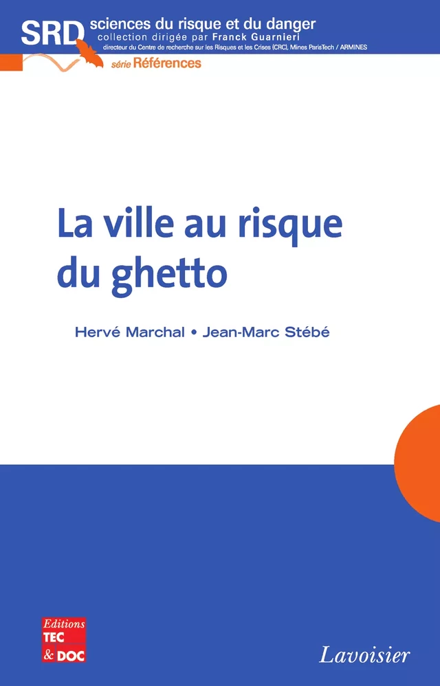 La ville au risque du ghetto - Hervé MARCHAL - Tec & Doc