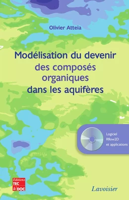Modélisation du devenir des composés organiques dans les aquifères