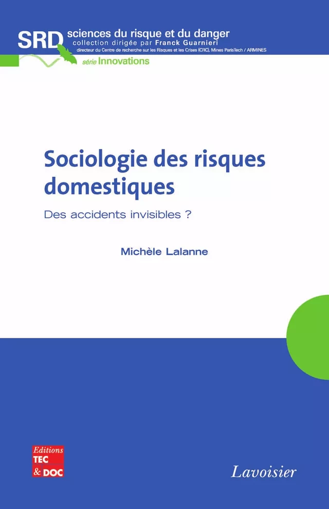 Sociologie des risques domestiques - Michèle Lalanne - Tec & Doc