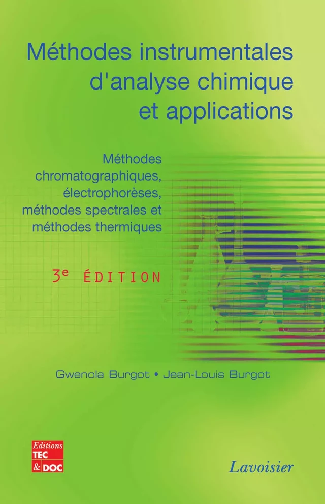 Méthodes instrumentales d'analyse chimique et applications - Gwenola Burgot, Jean-Louis Burgot - Tec & Doc