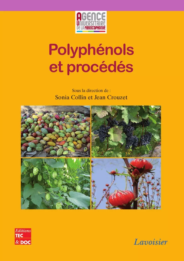 Polyphénols et procédés - Sonia COLLIN, Jean Crouzet - Tec & Doc
