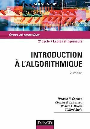 Introduction à l'algorithmique - 2ème édition - Thomas Cormen, Charles Leiserson, Ronald Rivest, Clifford Stein - Dunod
