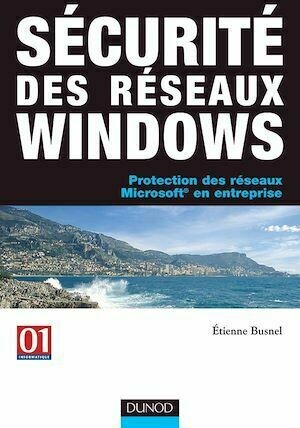 Sécurité des réseaux Windows - Etienne Busnel - Dunod