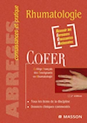 Rhumatologie - COFER COFER : Collège français des enseignants en rhumatologie - Masson