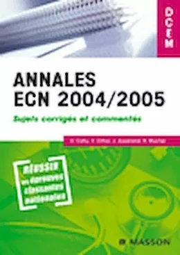 Annales ECN 2004/2005 Sujets corrigés et commentés