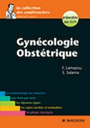 Gynécologie - Obstétrique - Frédéric Frédéric Lamazou, Samuel Salama - Masson