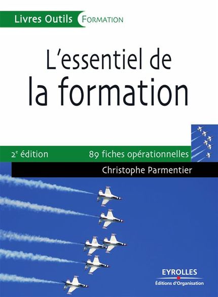 L'essentiel de la formation - Christophe Parmentier - Éditions d'Organisation