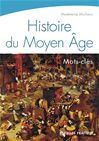 Histoire du Moyen-Age - Madeleine Michaux - Eyrolles