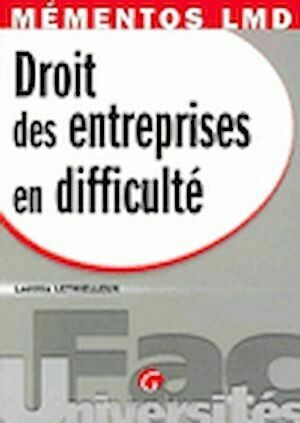 Mémentos LMD. Droit des entreprises en difficulté - Laëtitia Lethielleux - Gualino Editeur
