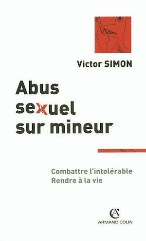 Abus sexuel sur mineur - Victor Simon - Armand Colin