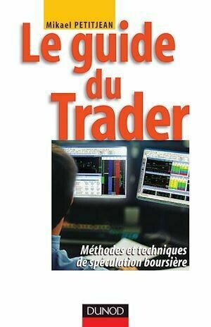 Le guide du trader - Mikael Petitjean - Dunod