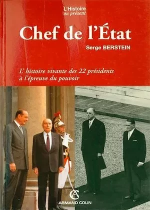 Chef de l'État - Serge Berstein - Armand Colin