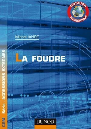 Dossier Numérique - La foudre - Michel Ianoz - Dunod