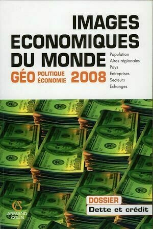 Images économiques du monde 2008 - Collectif Collectif - Armand Colin