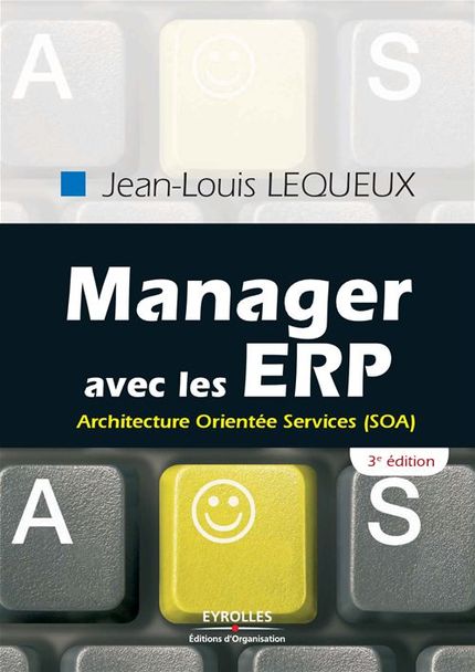 Manager avec les ERP - Jean-Louis Lequeux - Éditions d'Organisation