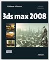 3ds max 2008 - Jean-Pierre Couwenbergh - Eyrolles