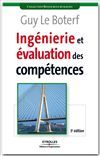 Ingénierie et évaluation des compétences - Guy Le Boterf - Éditions d'Organisation