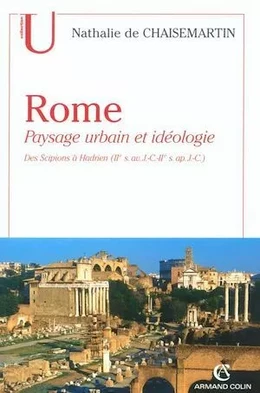 Rome. Paysage urbain et idéologie