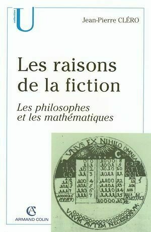 Les raisons de la fiction - Jean-Pierre Cléro - Armand Colin