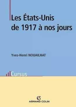 Les États-Unis de 1917 à nos jours