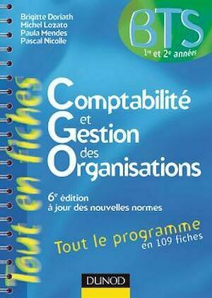 Comptabilité et gestion des organisations - 6ème édition - Michel Lozato, Pascal Nicolle, Brigitte Doriath, Paula Mendes-Miniatura - Dunod