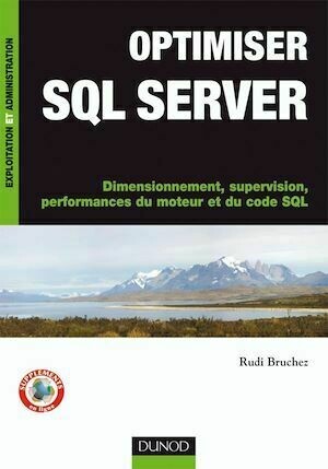 Optimiser SQL Server - Rudi Bruchez - Dunod