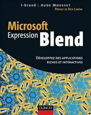 Microsoft Expression Blend - Aude Mousset,  I-Breed, Thomas Spender - Dunod