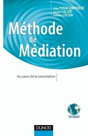 Méthode de Médiation - Aurélien Colson, Alain Pekar Lempereur, Jacques Salzer - Dunod