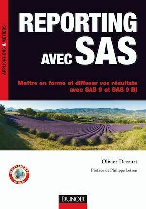 Reporting avec SAS - Olivier Decourt - Dunod