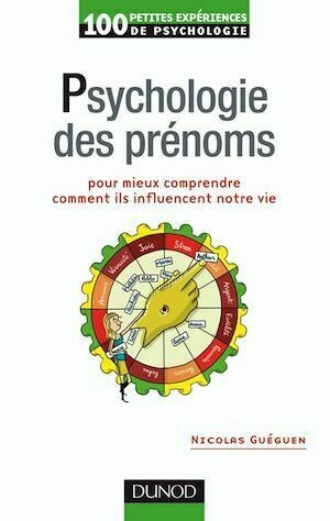 Psychologie des prénoms - Nicolas Guéguen - Dunod