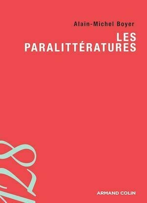 Les paralittératures - Alain-Michel Boyer - Armand Colin