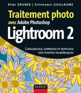 Traitement photo avec Photoshop Lightroom 2