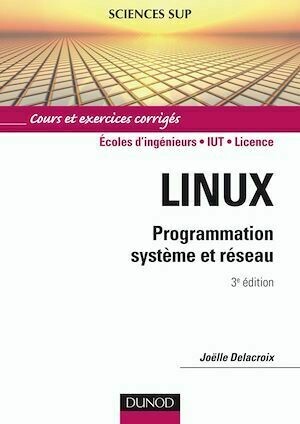 Linux - 3e éd. - Joëlle Delacroix - Dunod