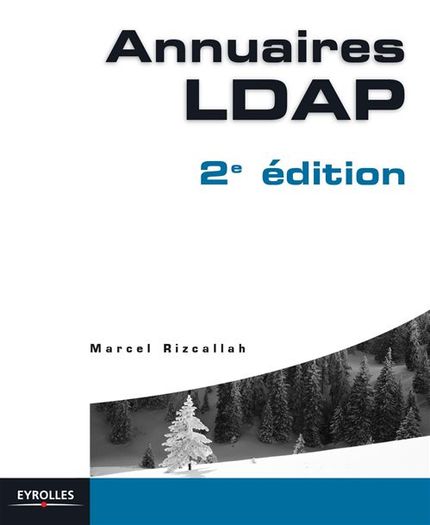 Annuaires LDAP - Marcel Rizcallah - Eyrolles