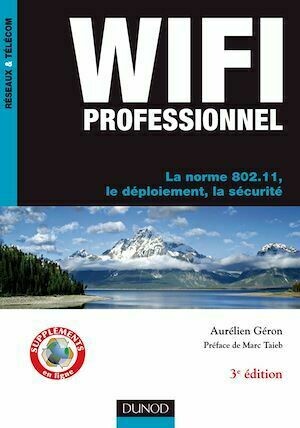 WiFi Professionnel- 3e édition - - Aurélien Géron - Dunod