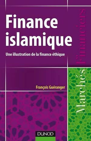 Finance islamique - François Guéranger - Dunod