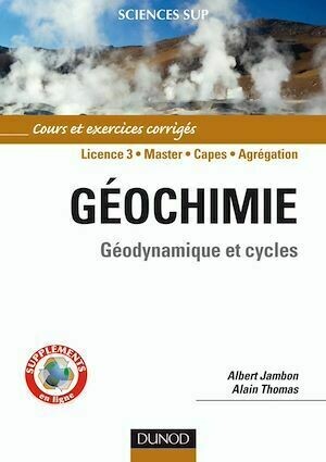 Géochimie - Albert Jambon, Alain Thomas - Dunod