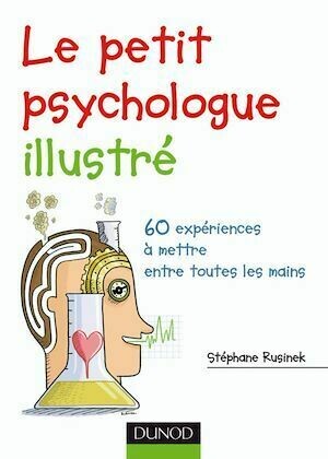 Le petit psychologue illustré - Stéphane Rusinek, Franck Populaire - Dunod