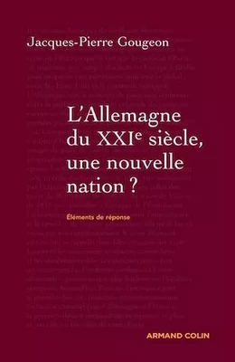 L'Allemagne dans le XXIe siècle : une nouvelle nation ?