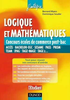 Logique et mathématiques aux concours des écoles de commerce post-Bac - Dominique Souder, Bernard Myers - Dunod