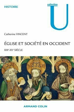 Église et société en Occident - Catherine Vincent - Armand Colin