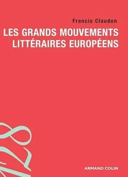 Les grands mouvements littéraires européens